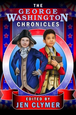 Jen Clymer - The George Washington Chronicles
