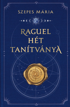 Szepes Mria - Raguel ht tantvnya