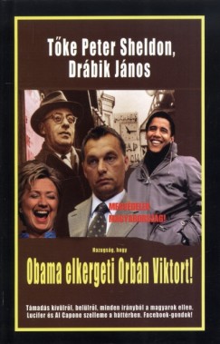 Hazugsg, hogy Obama elkergeti Orbn Viktort!