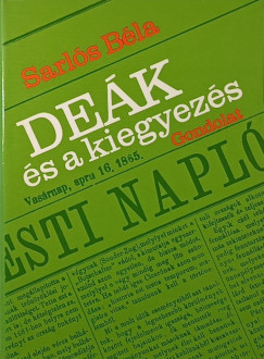 Sarls Bla - Dek s a kiegyezs