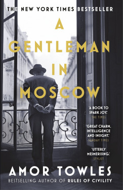 Amor Towles - A Gentleman in Moscow