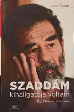 Szaddm kihallgatja voltam