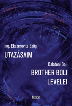 Utazsaim - Brother Boli levelei