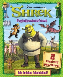 Shrek - foglalkoztatfzet