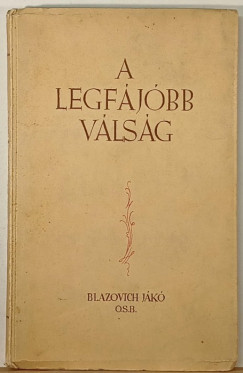 A legfjbb valsg
