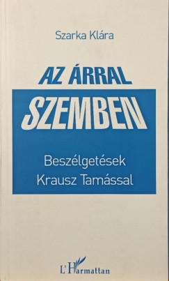 Krausz Tamás - Szarka Klára - Az árral szemben