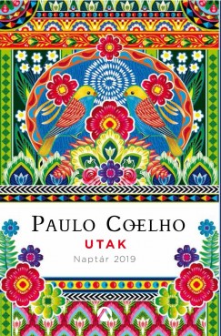 Paulo Coelho - Utak - Naptr 2019