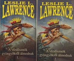 Leslie L. Lawrence - A vzidisznk gyngykrl lmodnak  1-2.