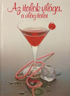 Az italok vilga, a vilg italai