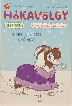 H�kav�lgy 9. - M�g nincs itt a h� v�ge