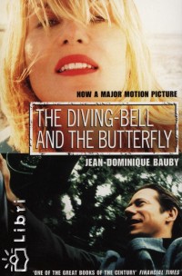 Jean-Dominique Bauby - The Diving-Bell and the Butterfly