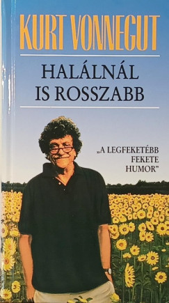 Hal�ln�l is rosszabb