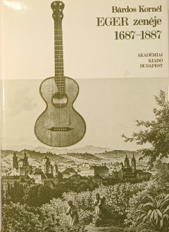 Brdos Kornl - Eger zenje 1687-1887