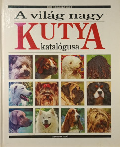 A vilg nagy kutya katalgusa