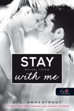 Stay With Me - Maradj velem!