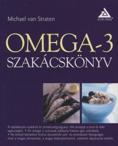 Michael Van Straten - Omega-3 szakcsknyv