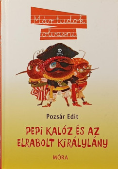 Pepi kal�z �s az elrabolt kir�lyl�ny