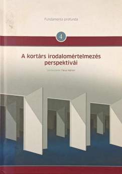Falusi M�rton   (Szerk.) - A kort�rs irodalom�rtelmez�s perspekt�v�i