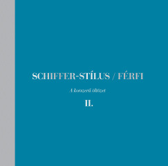 Schiffer-stlus / Frfi II.