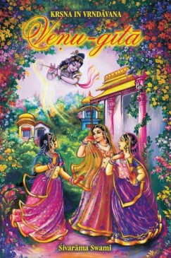 Sivarama Swami - Venu-gita - The Song of the Flute