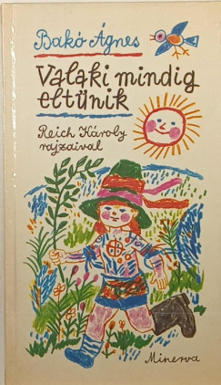Valaki mindig eltnik