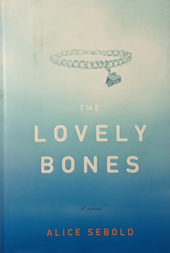 Alice Sebold - The love bones