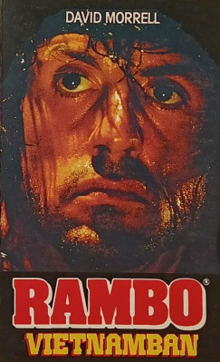 David Morrell - Rambo Vietnamban (Rambo II.)