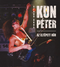 Kun Pter - Az eltpett hr