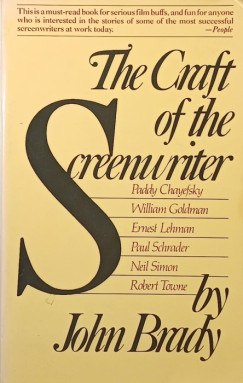 John Brady - The Craft of the Screenwriter