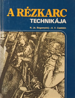 A r�zkarc technik�ja