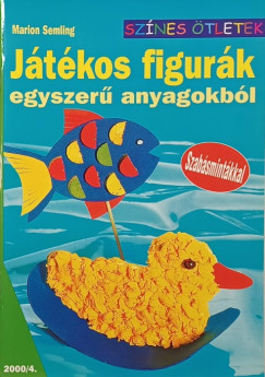 Jtkos figurk egyszer anyagokbl