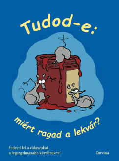 Tudod-e: mirt ragad a lekvr?