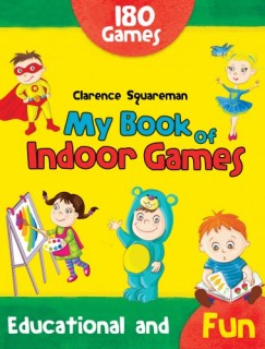 Clarence Squareman Clarence Squareman - My Book of Indoor Games