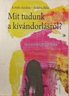 Mit tudunk a kivndorlsrl?