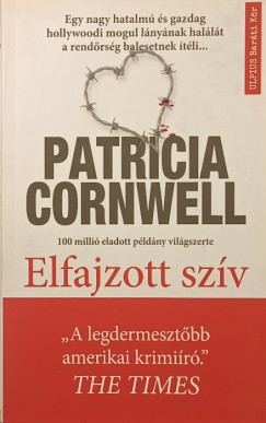 Patricia Cornwell - Elfajzott szv