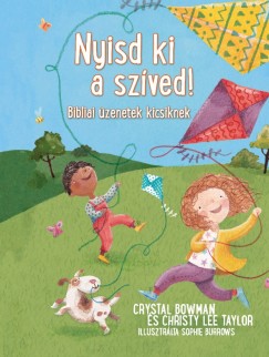 Nyisd ki a szved!