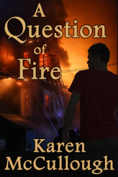 Karen McCullough - A Question of Fire