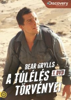 Bear Grylls - Bear Grylls -  A tlls trvnyei 1. - DVD