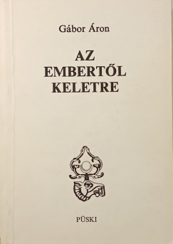 Az embert�l keletre