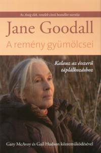 Jane Goodall - A remny gymlcsei
