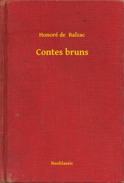 Honor de Balzac - Contes bruns