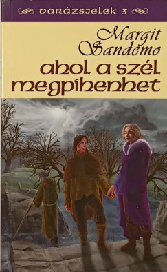 Margit Sandemo - Ahol a szl megpihenhet