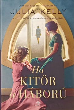 Ha kit�r a h�bor�