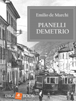 Emilio De Marchi - Pianelli Demetrio