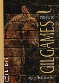 Rkos Sndor - Gilgames