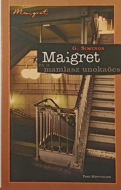 Maigret s a mamlasz unokacs