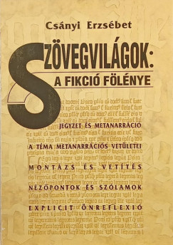 Szvegvilgok: A fikci flnye