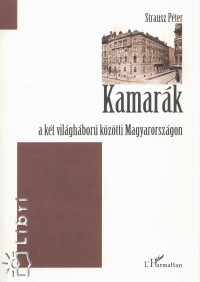Kamark a kt vilghbor kztti Magyarorszgon