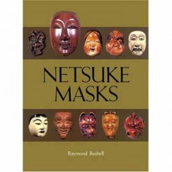 Raymond Bushell - Netsuke Masks
