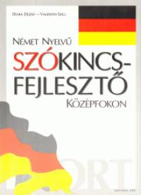 Dka Dezs - Nmet nyelv szkincsfejleszt - Kzpfokon